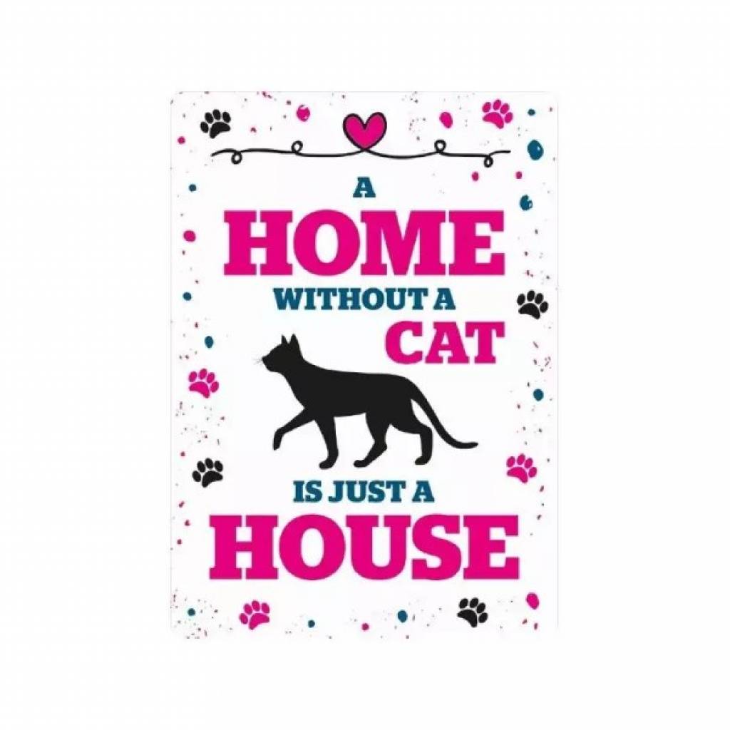 Metallschild "Home without Cat (v)"